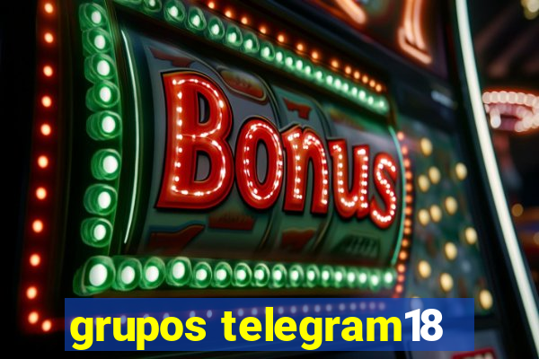 grupos telegram18